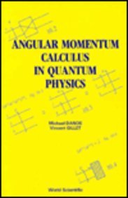 Angular Momentum Calculus in Quantum Physics