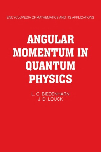 Angular momentum in quantum physics