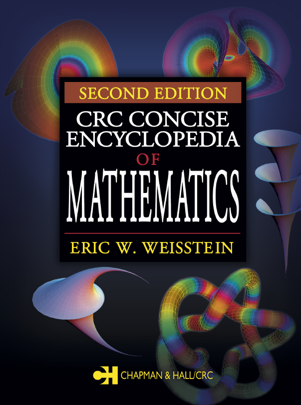 CRC Concise Encyclopedia of Mathematics 2nd Edition