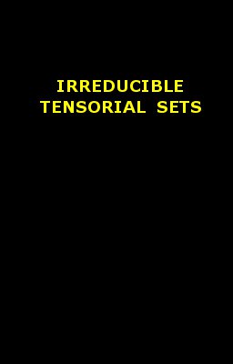 Irreducible Tensorial Sets