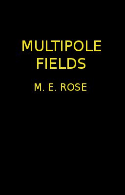 Multipole Fields