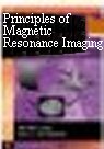 Principles of Magnetic Resonance Imaging