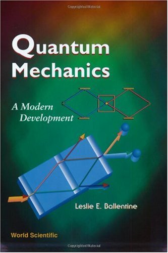 Quantum Mechanics A Modern Development