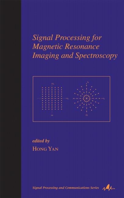 Signal Processing for Magnetic Resonance Imaging and Spectroscopy